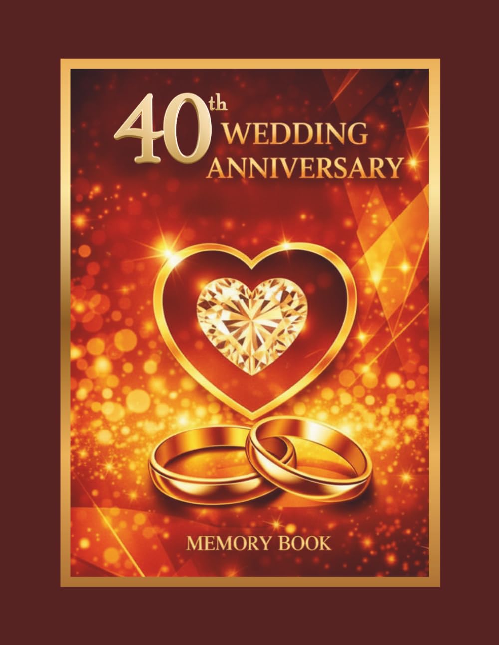 40th Wedding Anniversaty Memory Book: Nice keepsake for celebrating Ruby Anniverasary, Guest book for warm messages from family and friends baixar o livro de graça