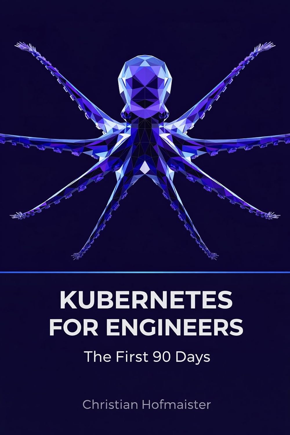 ler totalmente KUBERNETES FOR ENGINEERS: The First 90 Days (DevOps Engineering Essentials Book 4) (English Edition)