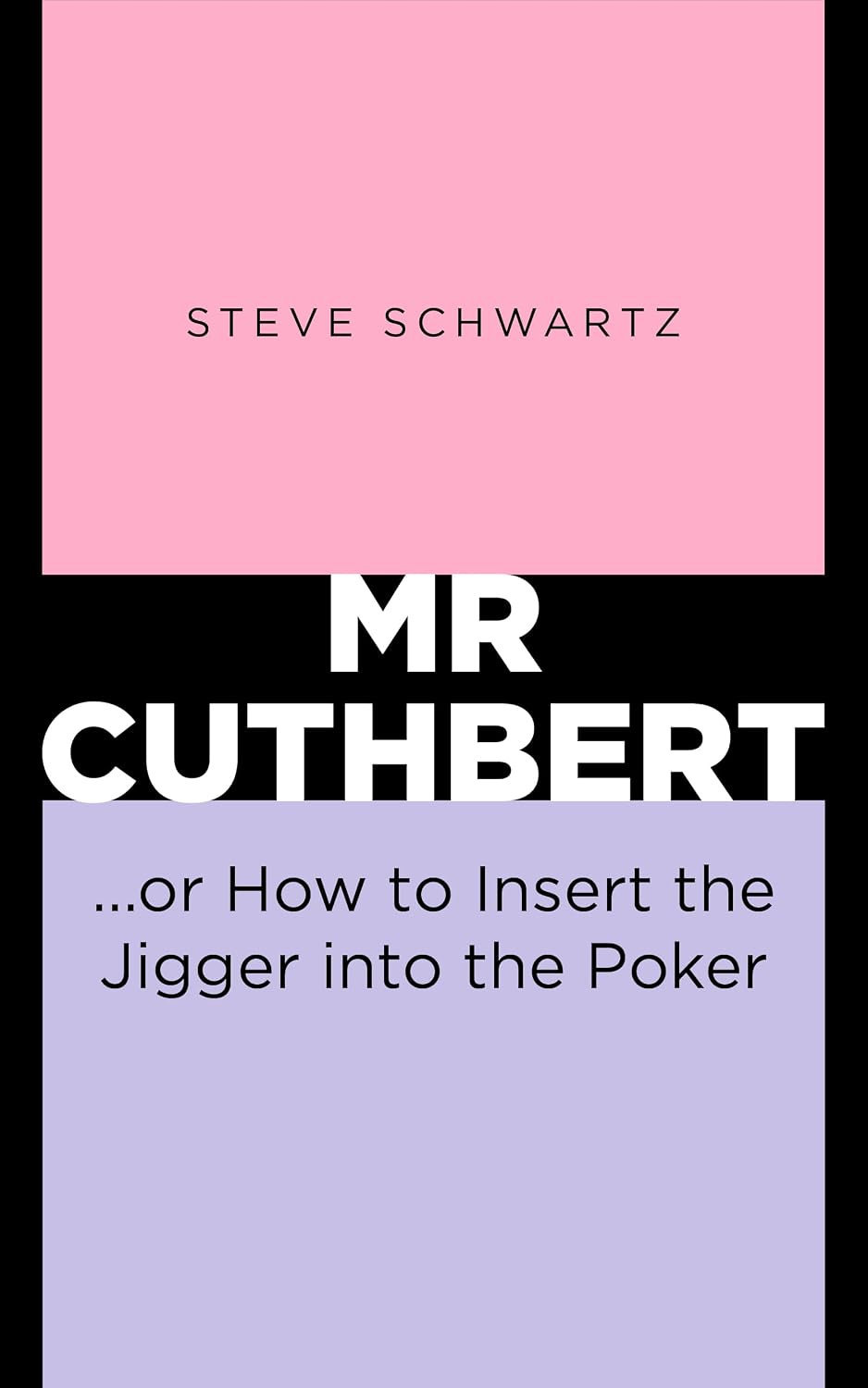 Mr Cuthbert... or How to Insert the Jigger into the Poker (English Edition) baixar o livro de graça