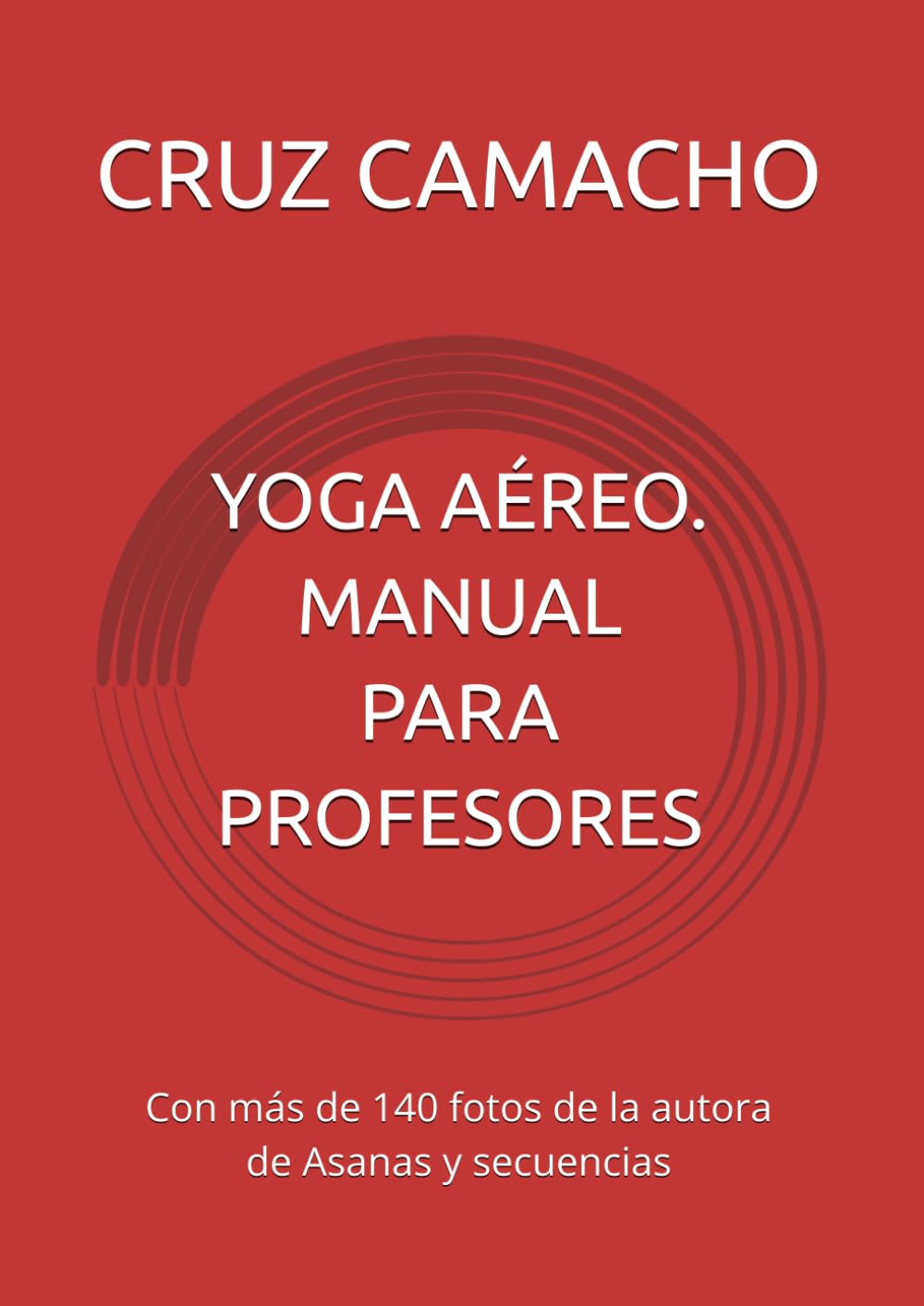 YOGA AÉREO. MANUAL PARA PROFESORES (Spanish Edition) baixar livro de graça