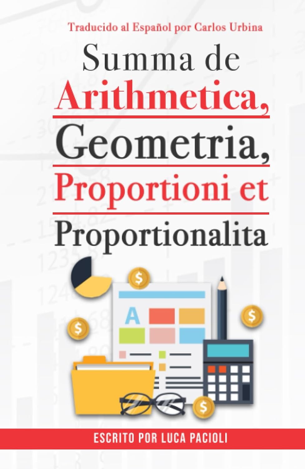 ler totalmente Summa de arithmetica, geometría, proportioni et proportionalita