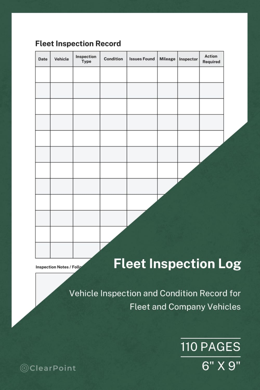 Fleet Inspection Log: Vehicle Inspection and Condition Record for Fleet and Company Vehicles | 110 Pages | 6 x 9 Format: Routine Vehicle Inspection... for Fleet Management and Company Vehicles baixar livro de graça