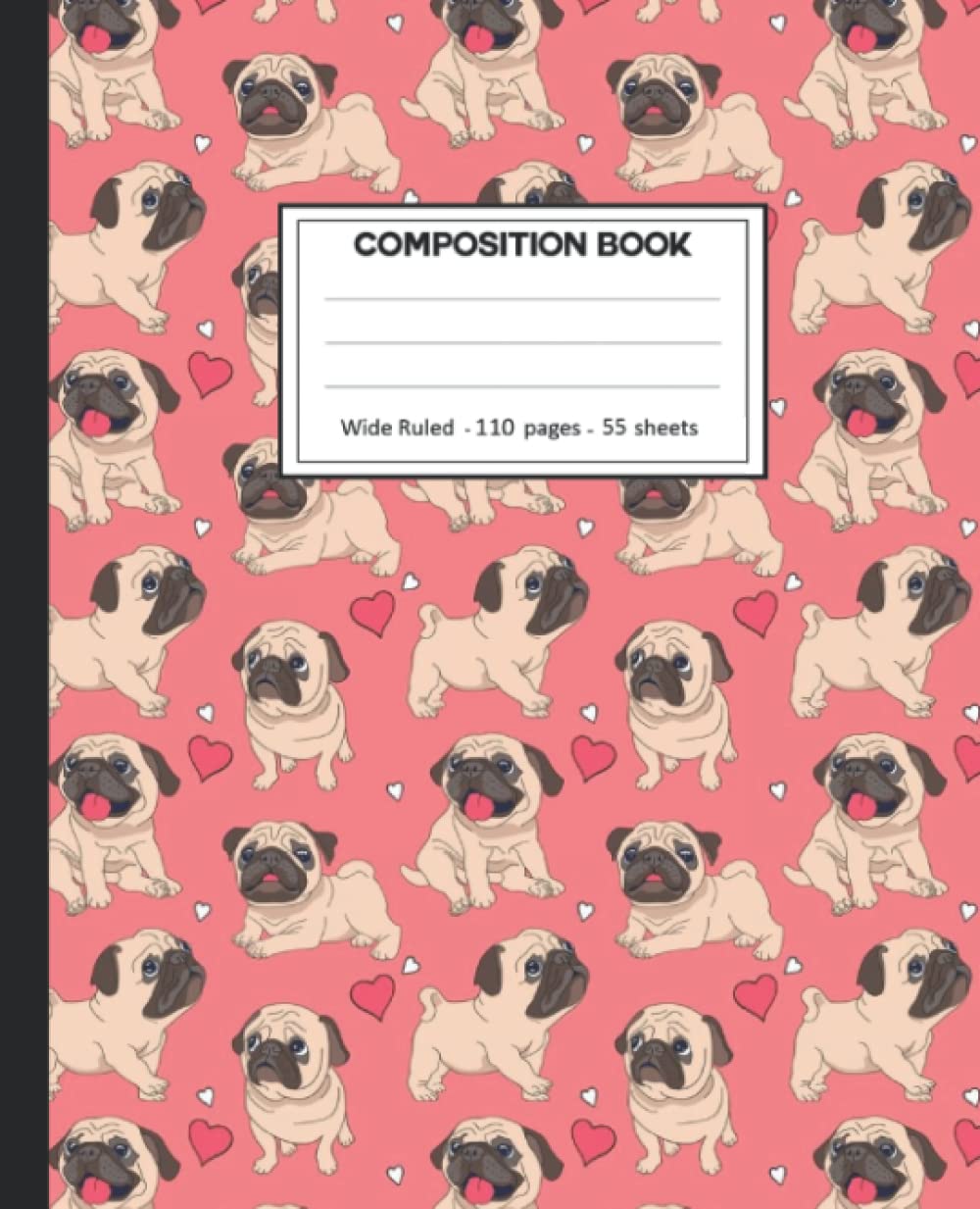ler totalmente Composition Notebook: College Ruled: 110+ Lined Pages Writing Journal: Pug on White.
