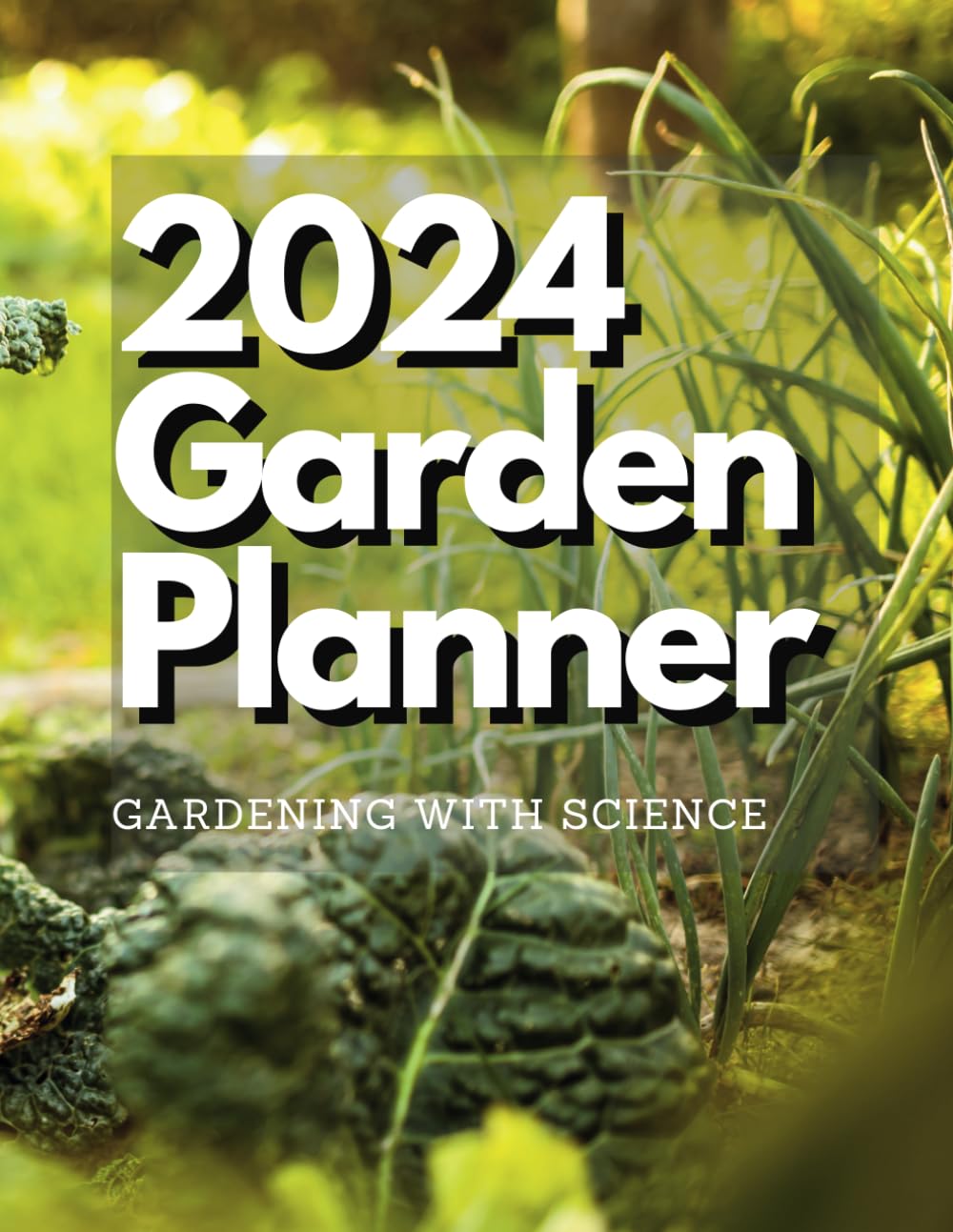 ler totalmente 2024 Garden Planner: For Science Based Gardeners