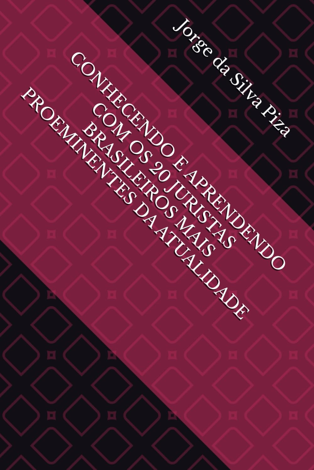 capítulo por capítulo baixar CONHECENDO E APRENDENDO COM OS 20 JURISTAS BRASILEIROS MAIS PROEMINENTES DA ATUALIDADE (Portuguese Edition)