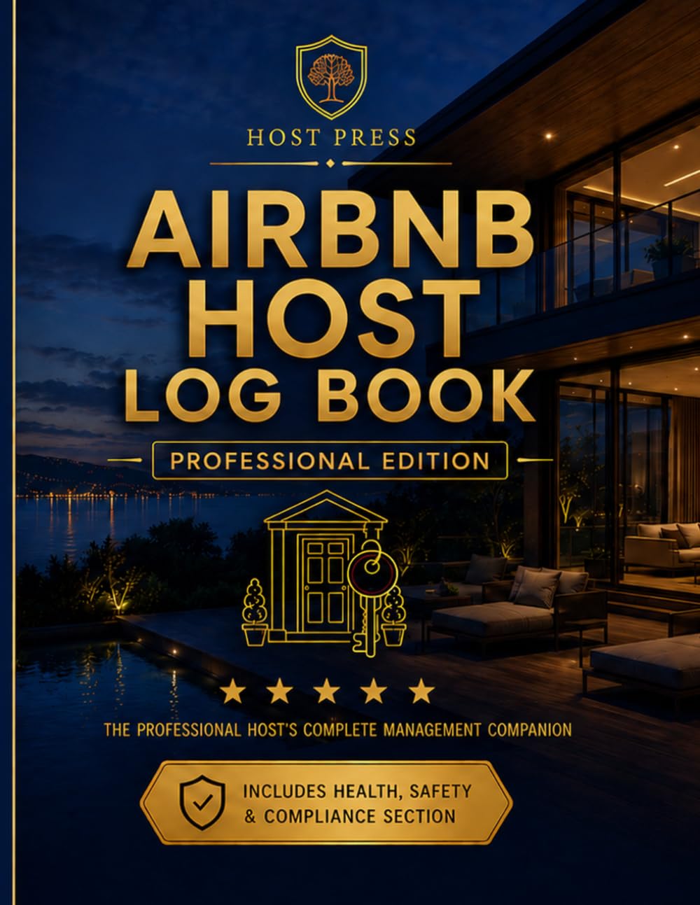 Airbnb Host Log Book: Professional Edition: Complete Management System for Short-Term Rental Hosts — Guest Records, Cleaning Logs, Income Tracking & Full Safety Compliance baixar livro de graça