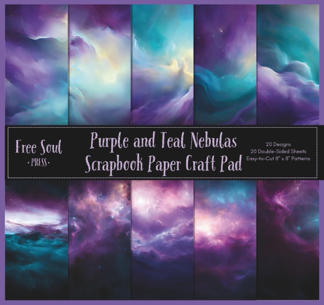 Purple and Teal Nebulas Scrapbook Paper Craft Pad: 8x8” Easy-Cut Patterned Scrapbooking Papers | 10 Designs, 20 Double-Sided Sheets | Card Making, Collage & Junk Journal Supplies baixar livro de graça