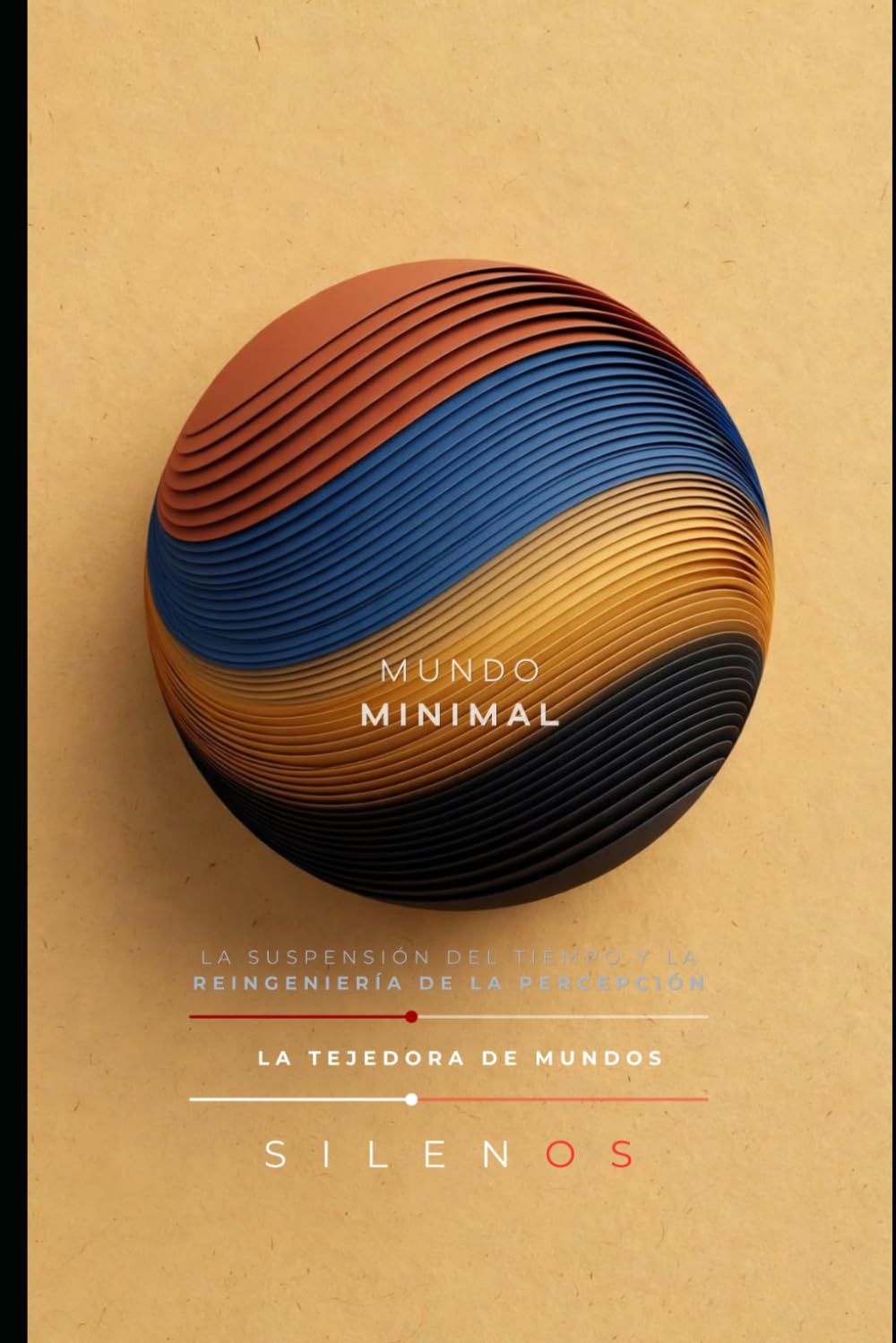 Mundo Minimal: La Suspensión del Tiempo y la Reingeniería de la Percepción: 26 baixar o livro de graça
