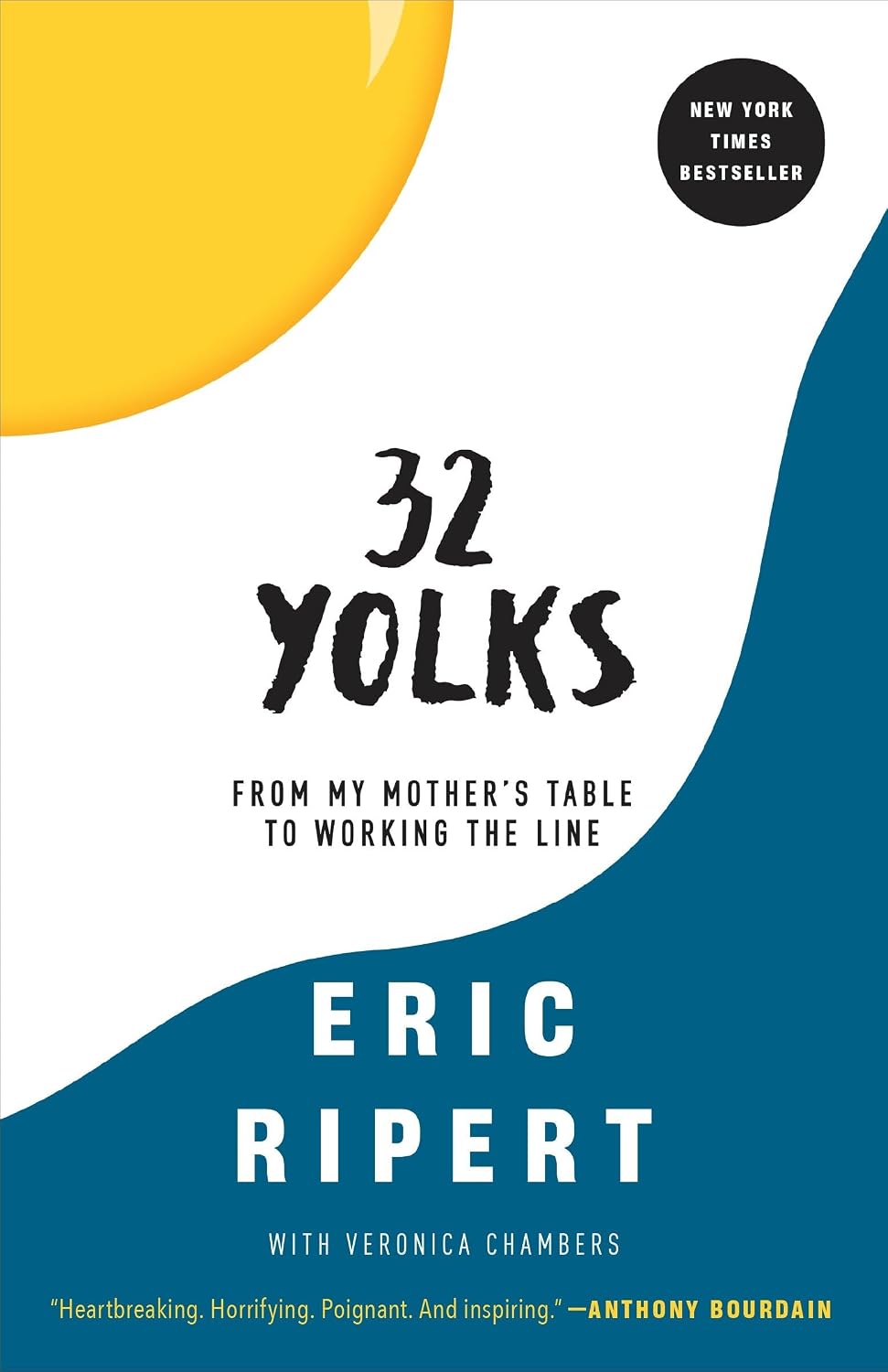 32 Yolks: From My Mother's Table to Working the Line baixar o livro de graça