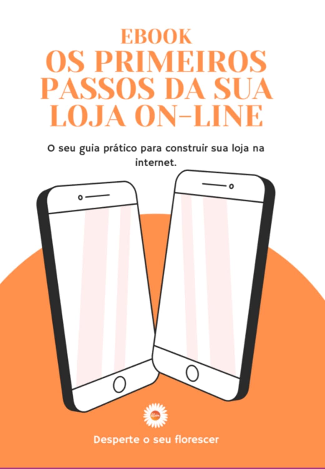 Os Primeiros Passos Da Sua Loja On-line