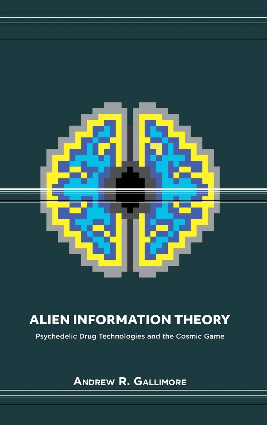 capítulo por capítulo baixar Alien Information Theory: Psychedelic Drug Technologies and the Cosmic Game