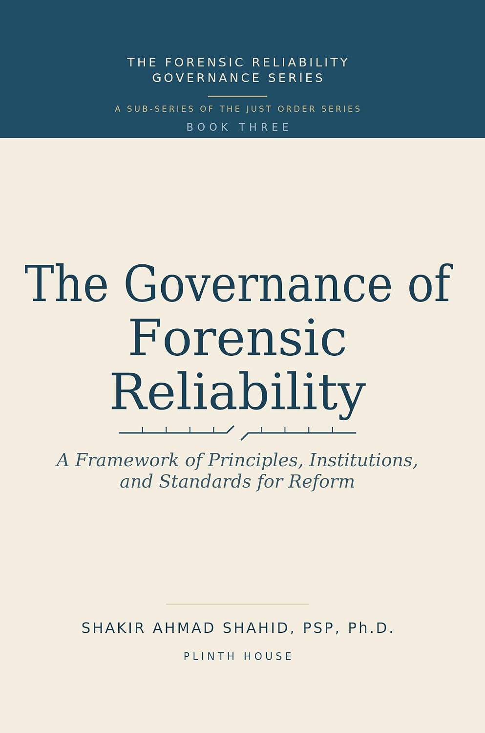 capítulo por capítulo baixar THE GOVERNANCE OF FORENSIC RELIABILITY: A Framework of Principles, Institutions, and Standards for Reform (FORENSIC RELIABILITY GOVERNANCE SERIES) (English Edition)