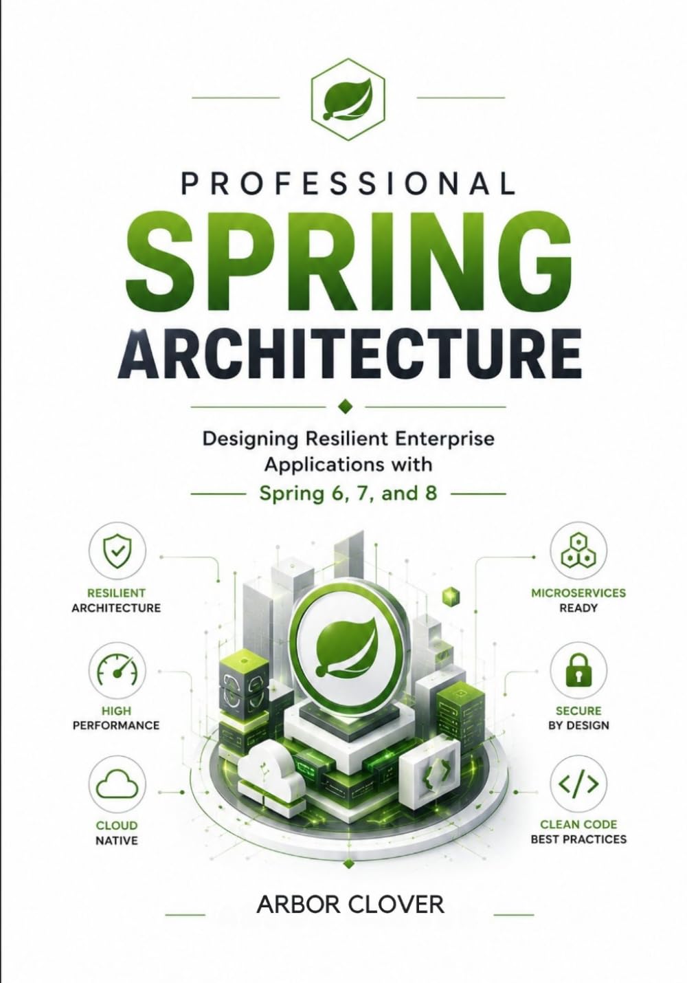 Professional Spring Architecture: Designing Resilient Enterprise Applications with Spring 6, 7, and 8 baixar livro de graça
