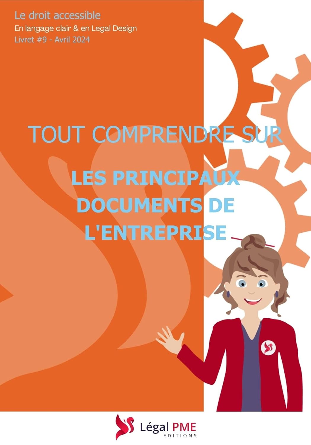 Tout comprendre sur les principaux documents de l'entreprise: Le droit accessible - Tome 9 (French Edition) baixar o livro de graça
