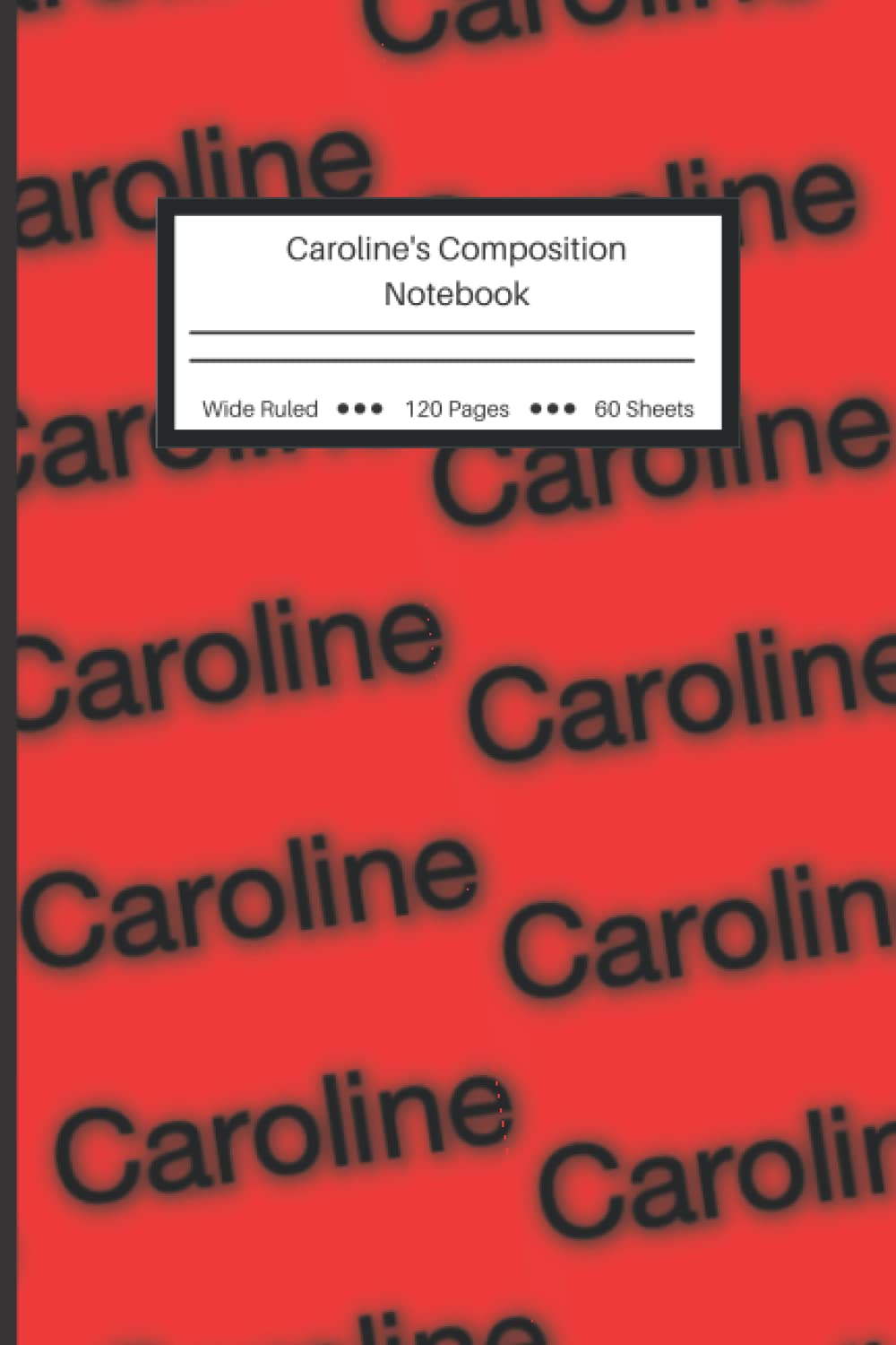capítulo por capítulo baixar Personalized Composition Notebook: Caroline's Notebook - Wide Ruled Lined Paper Journal - 6" x 9" - 120 Pages (Wide Ruled Composition Notebook for doodling, studying, habit tracking, & business)