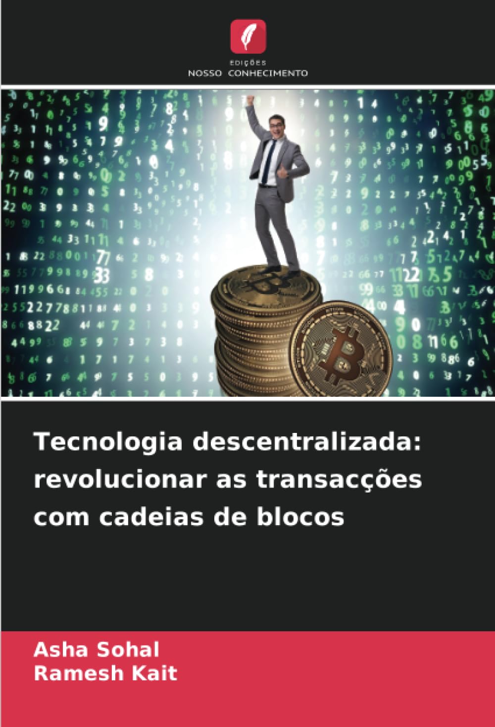 capítulo por capítulo baixar Tecnologia descentralizada: revolucionar as transacções com cadeias de blocos