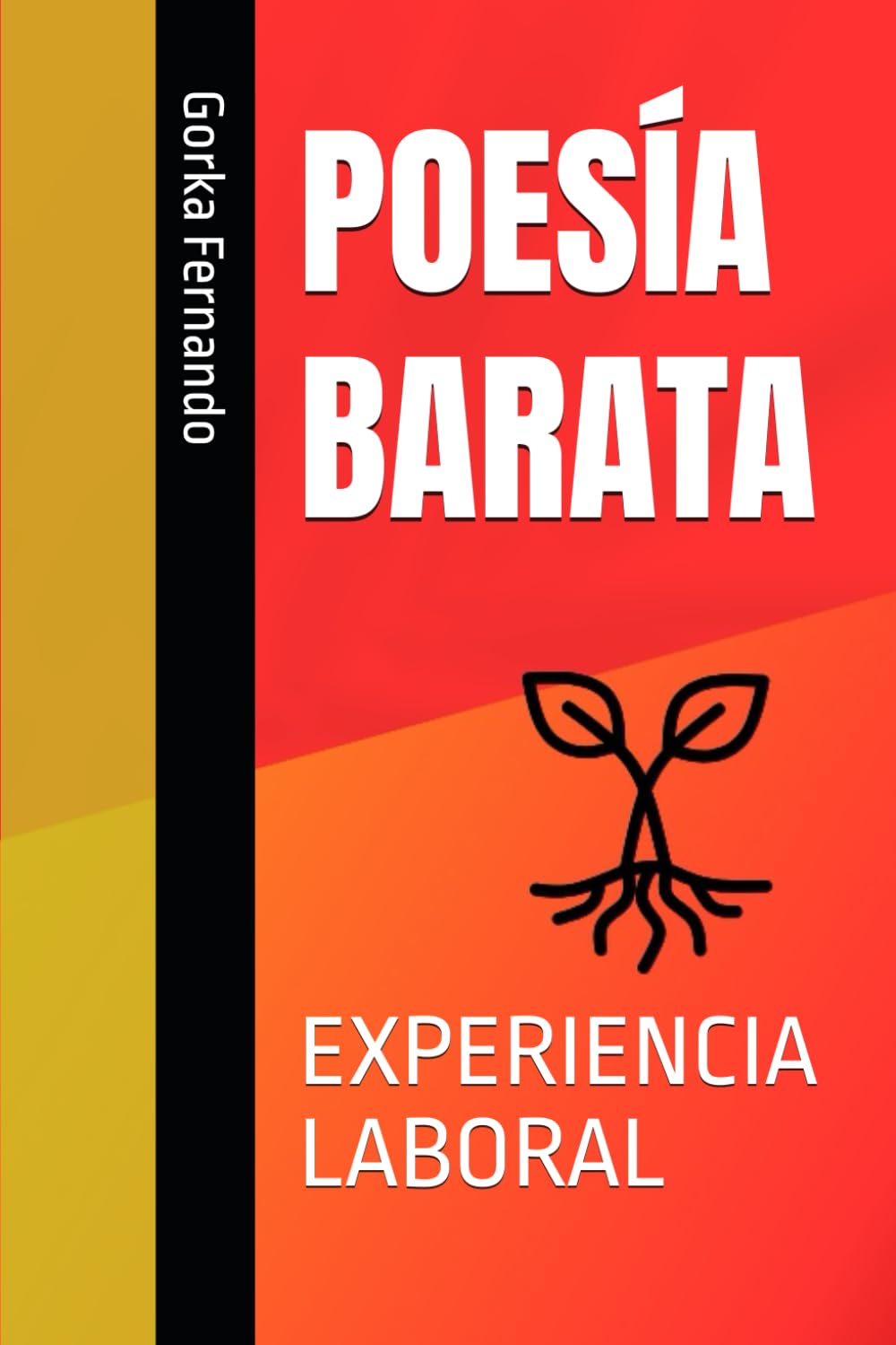 POESÍA BARATA: EXPERIENCIA LABORAL (Spanish Edition) baixar livro de graça