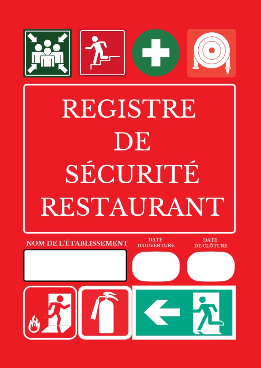 ler totalmente Registre De Sécurité Restaurant: Registre De Sécurité Incendie-Réglementation Des ERP-Cahier D'Enregistrement Obligatoire Pour Les Établissements... Aux Normes Type N