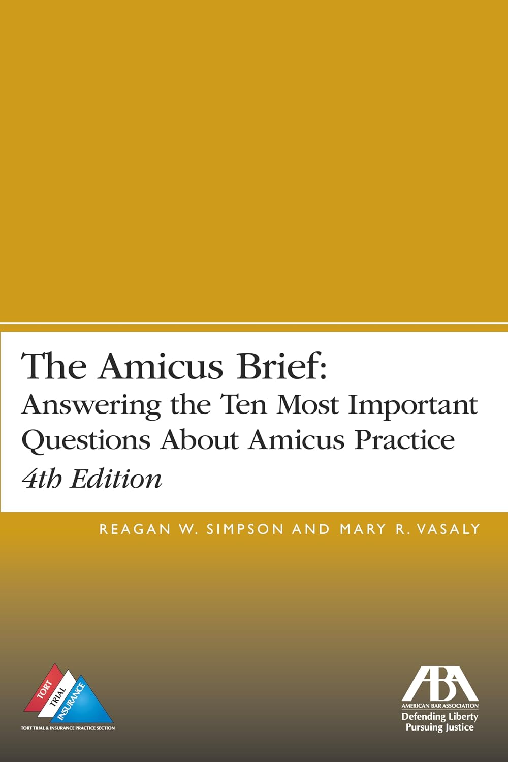 The Amicus Brief: Answering the Ten Most Important Questions About Amicus Practice, 4th Edition (English Edition) baixar livro de graça
