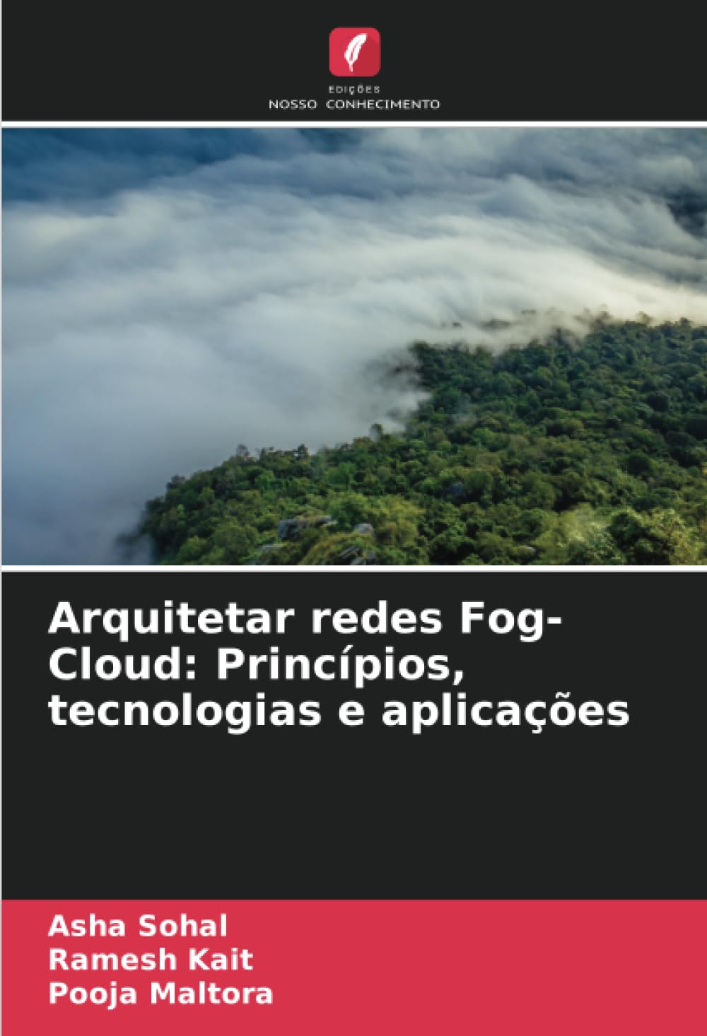 Arquitetar redes Fog-Cloud: Princípios, tecnologias e aplicações baixar o livro de graça