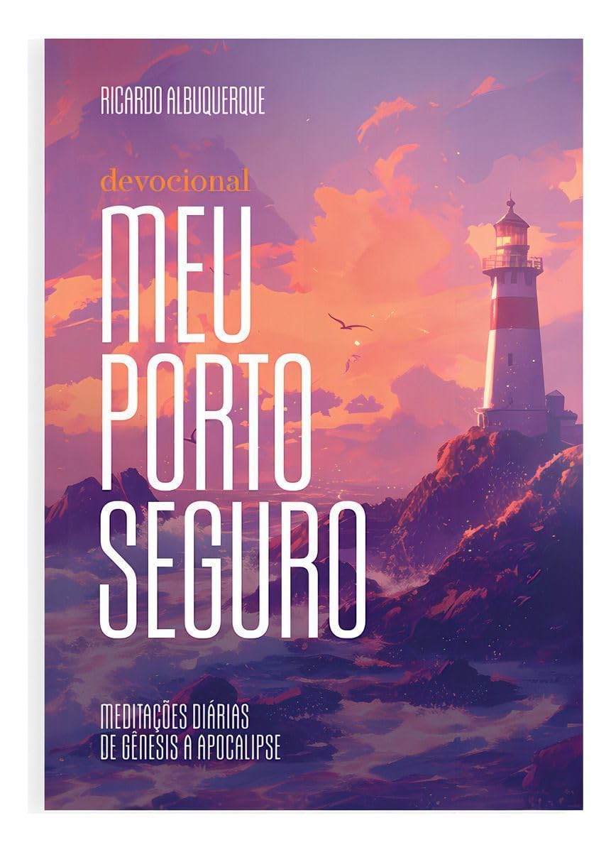 Meu Porto Seguro - Devocional - 2025: Meditações diárias de Gênesis a Apocalipse: 1 baixar livro de graça