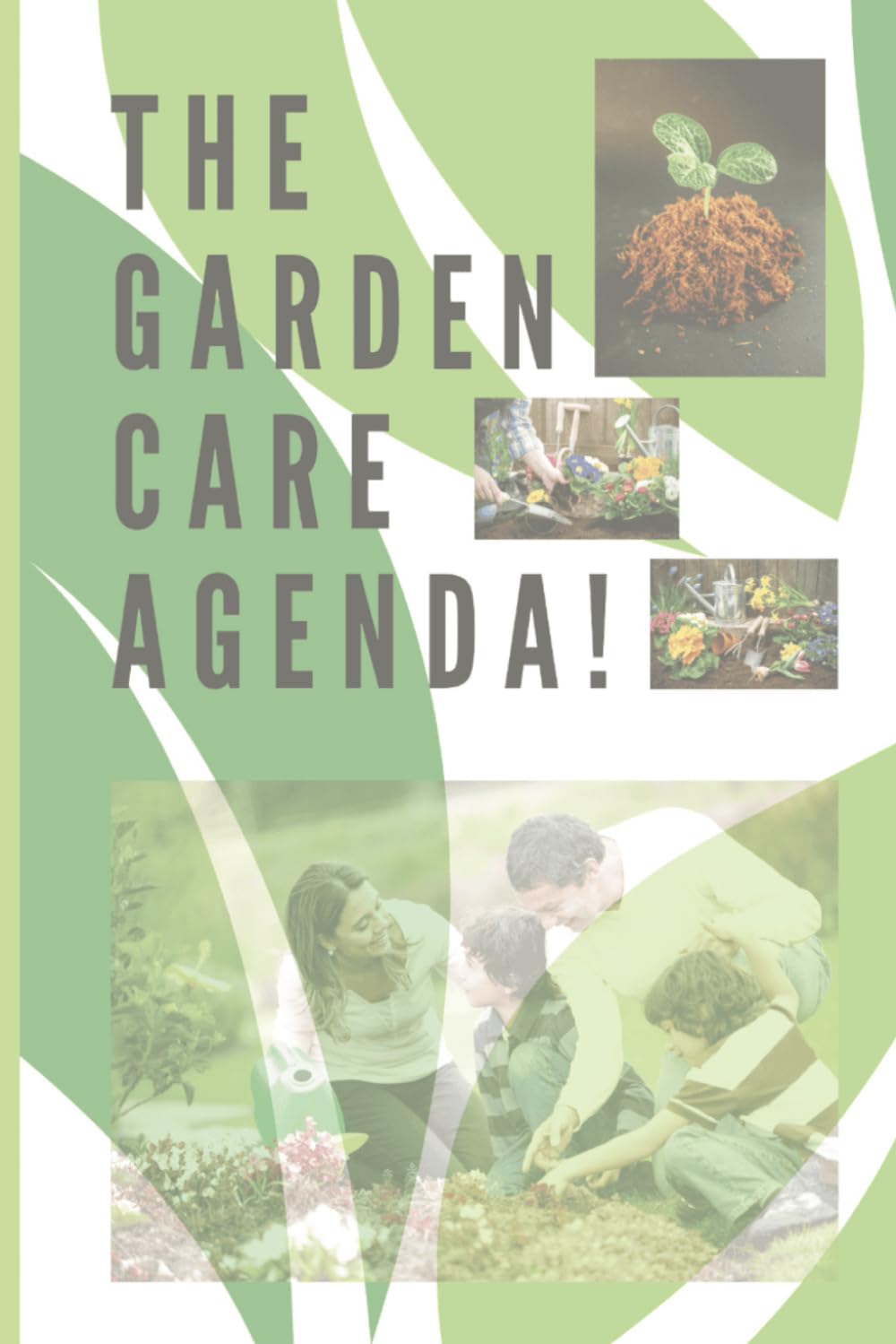 The garden care agenda: Plan the garden of your dreams and follow its success with the help of this guide. baixar o livro de graça