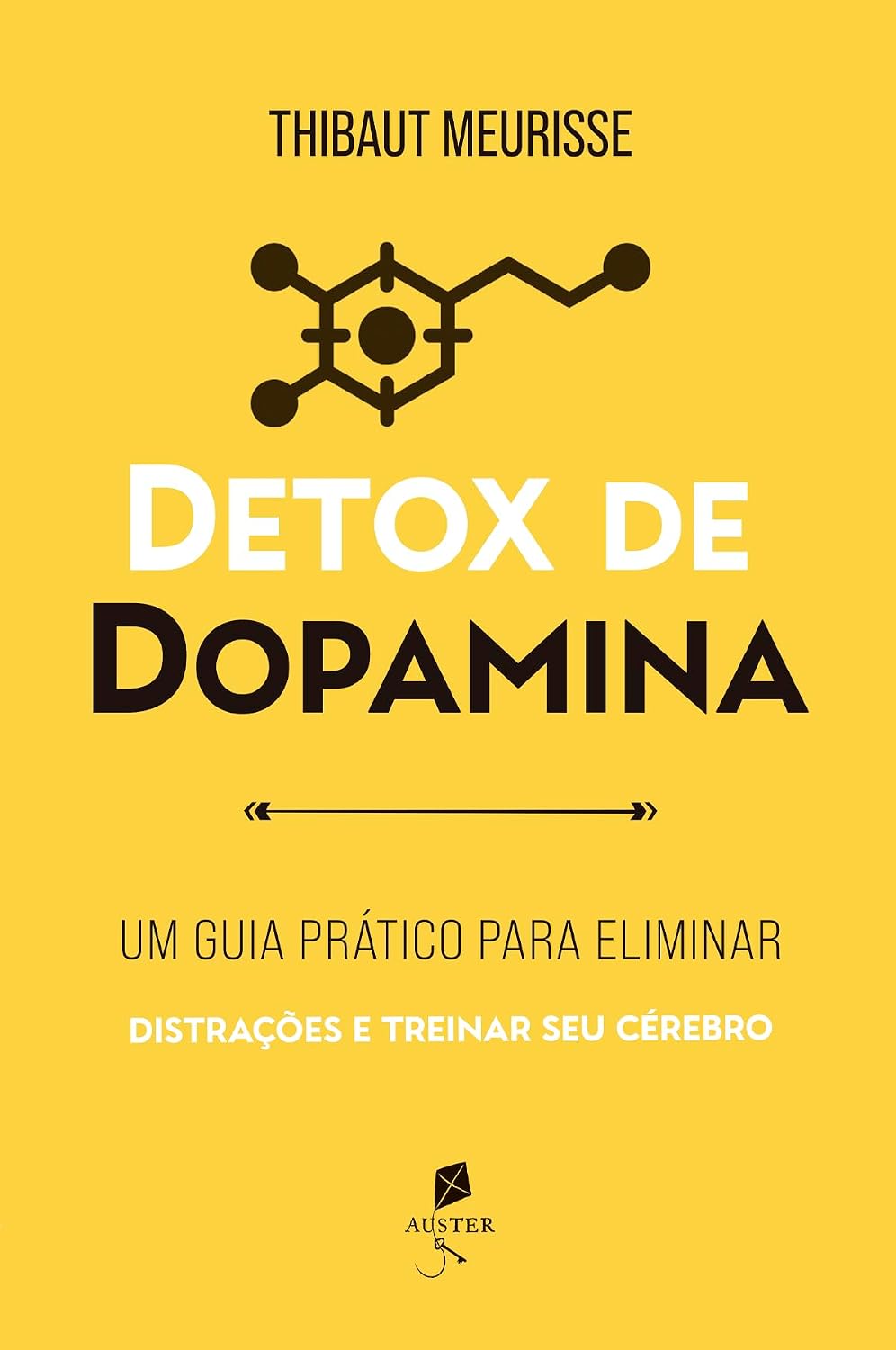 Detox de dopamina: Um guia prático para eliminar distrações e treinar seu cérebro (Série Produtividade Livro 1) baixar o livro de graça
