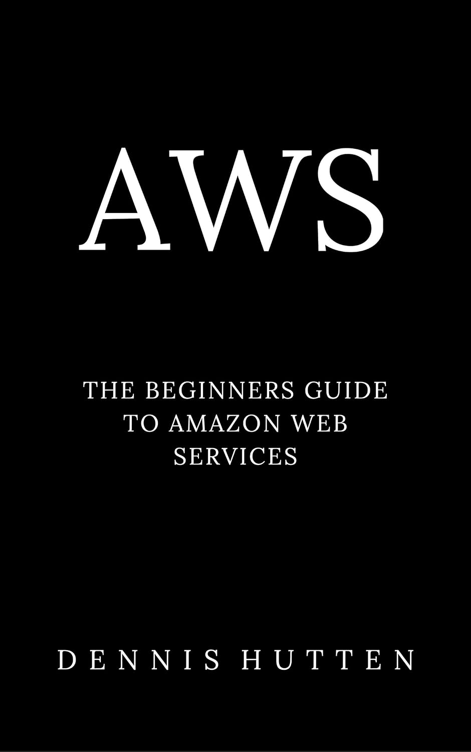 ler totalmente AWS: Amazon Web Services Tutorial The Ultimate Beginners Guide (English Edition)