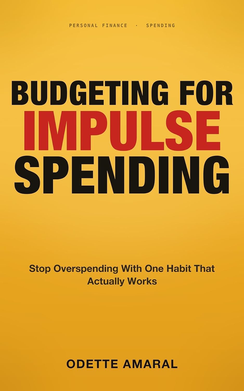 capítulo por capítulo baixar Budgeting for Impulse Spending: Stop Overspending With One Habit That Actually Works (English Edition)
