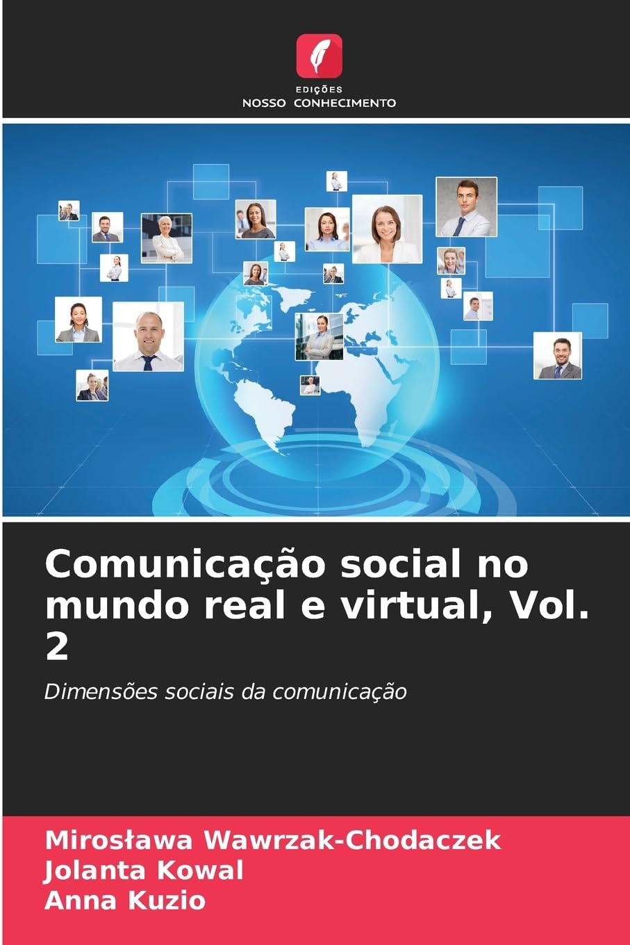 ler totalmente Comunicação social no mundo real e virtual, Vol. 2: Dimensões sociais da comunicação