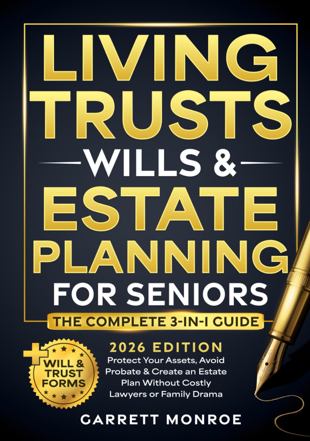 capítulo por capítulo baixar Living Trusts, Wills & Estate Planning for Seniors - The Complete 3-in-1 Guide: Protect Your Assets, Avoid Probate & Create an Estate Plan Without Costly Lawyers or Family Drama (+Will & Trust Forms)