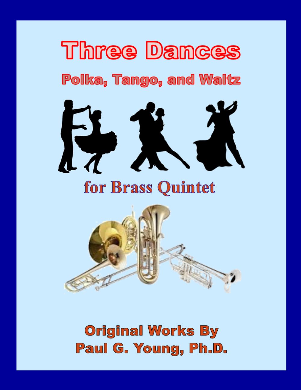 Three Dances: Polka, Tango, and Waltz for Brass Quintet baixar o livro de graça