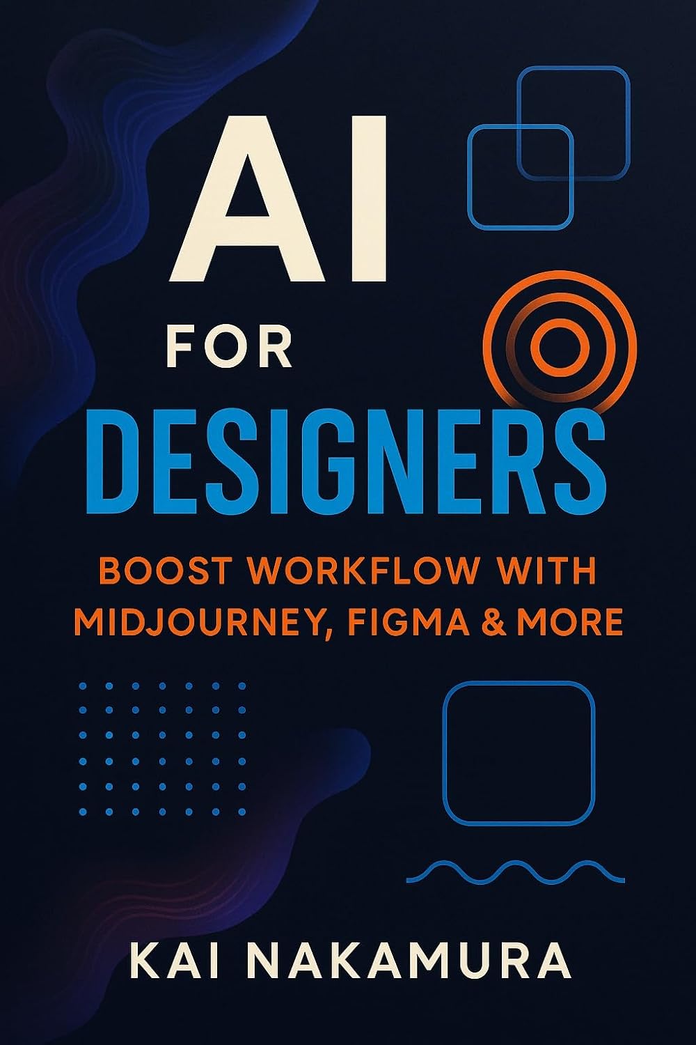 AI for Designers: Boost Workflow with Midjourney, Figma & More (English Edition) baixar livro de graça