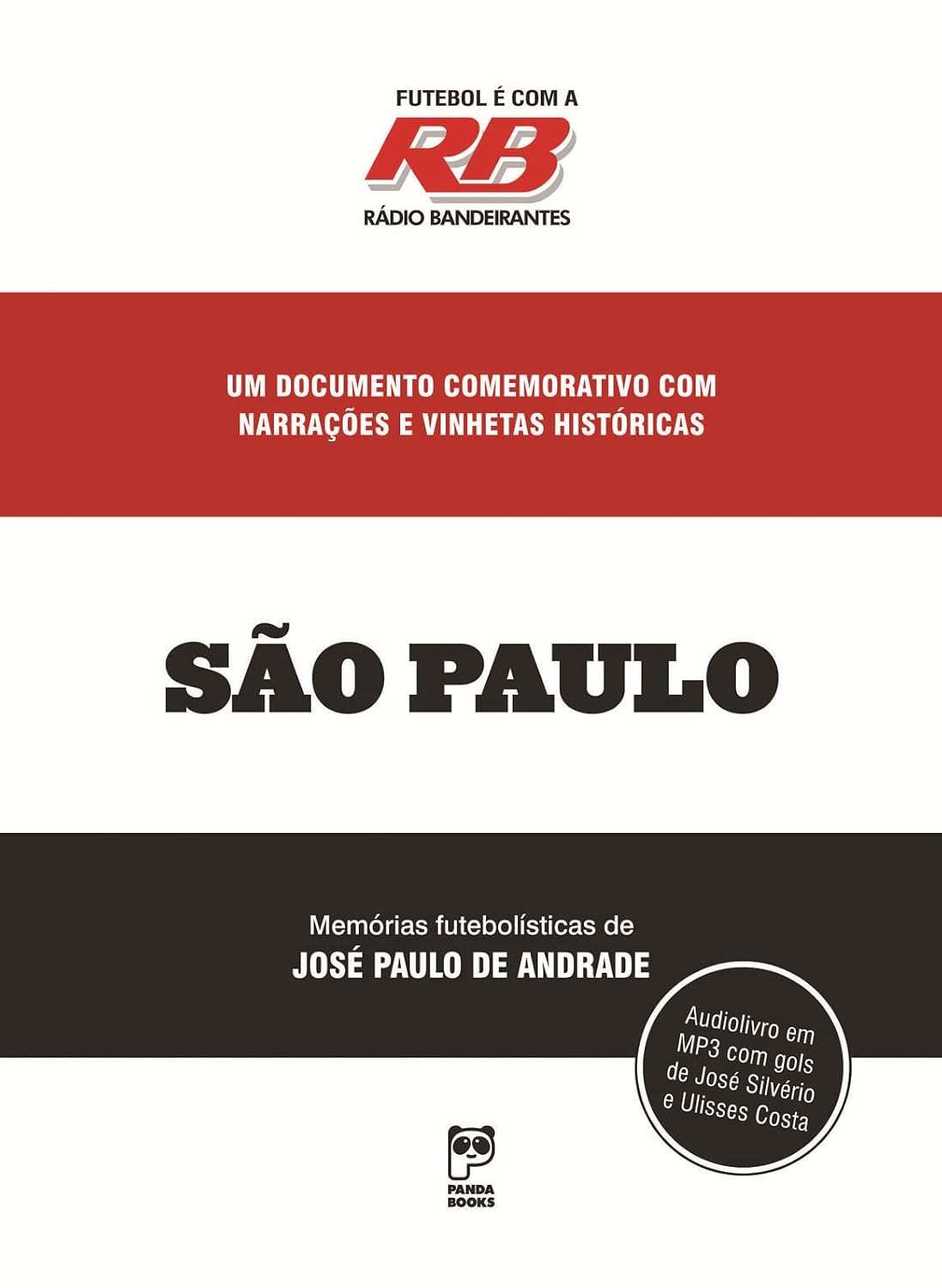 Futebol é com a rádio Bandeirantes - São Paulo baixar livro de graça