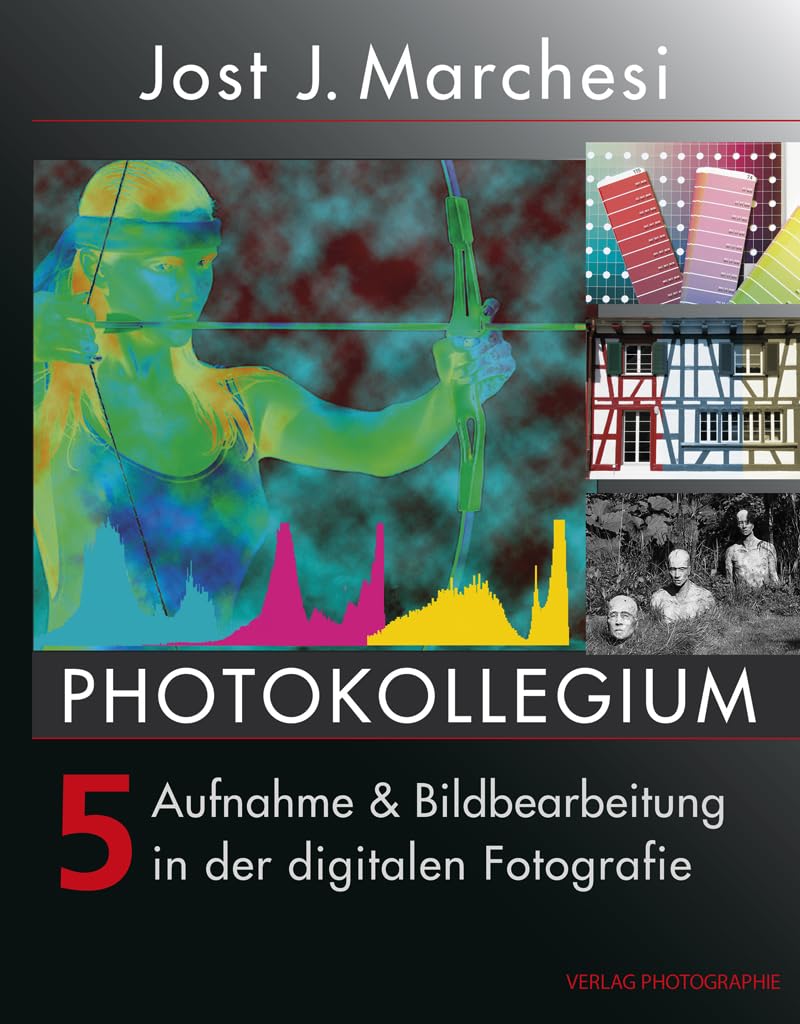 ler totalmente PHOTOKOLLEGIUM 5: Aufnahme & Bildbearbeitung in der digitalen Fotografie (German Edition)