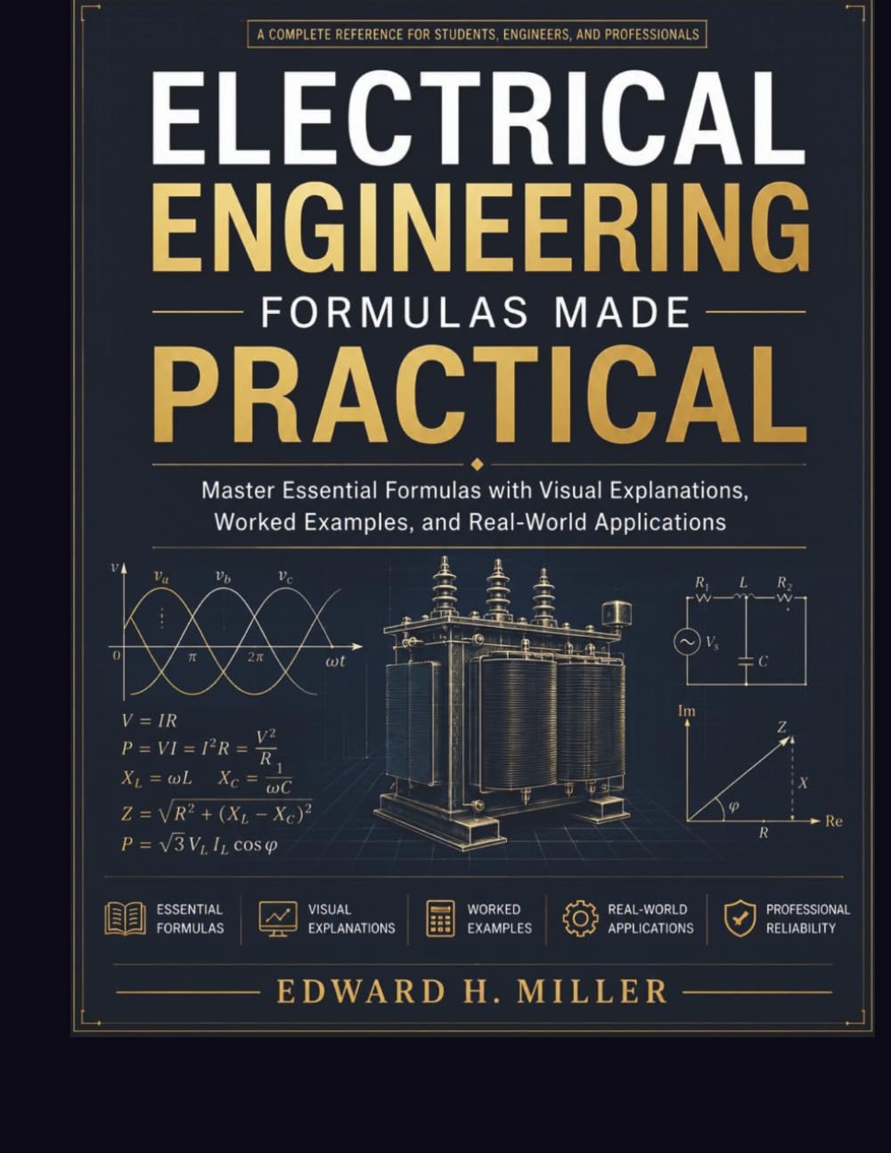 ELECTRICAL ENGINEERING FORMULAS MADE PRACTICAL: Master Essential Formulas with Visual Explanations, Worked Examples, and Real-World Applications baixar o livro de graça