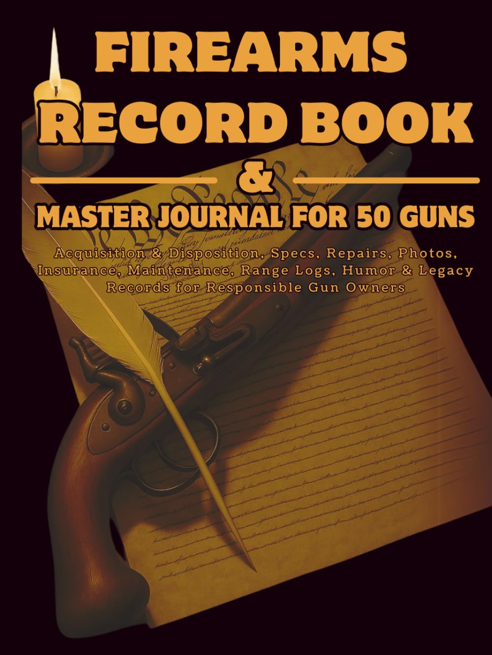 capítulo por capítulo baixar Firearms Record Book & Master Journal for 50 Guns: Acquisition & Disposition, Specs, Repairs, Photos, Insurance, Maintenance, Range Logs, Humor & Legacy Records for Responsible Gun Owners