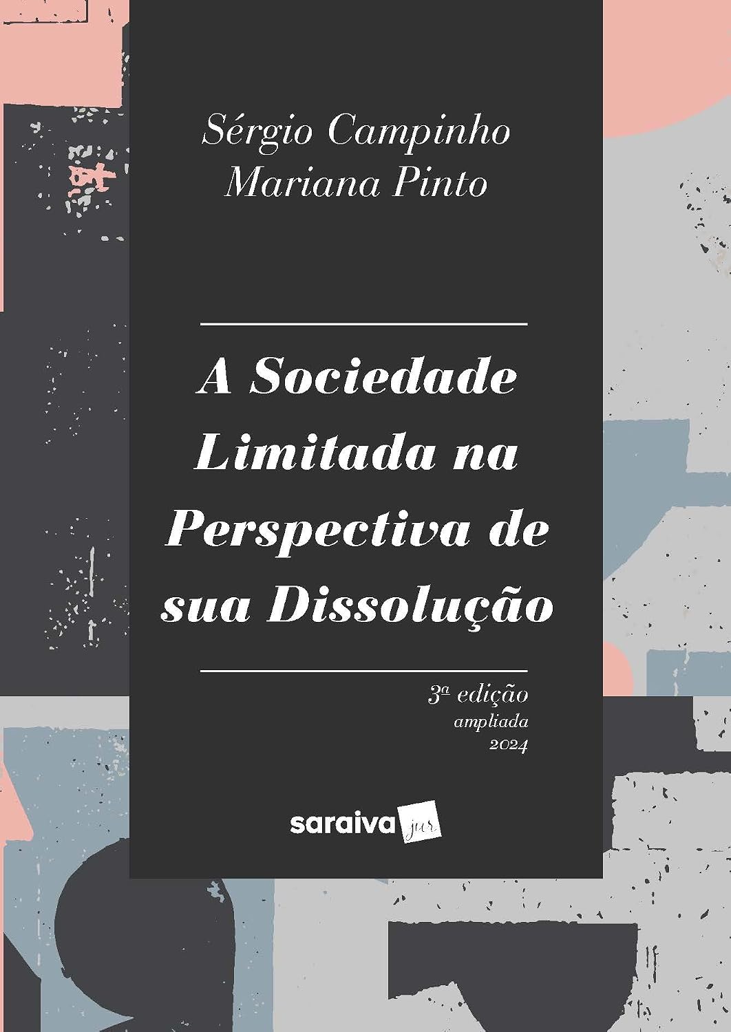 ler totalmente A Sociedade limitada na perspectiva de sua dissolução - 3ª edição 2024