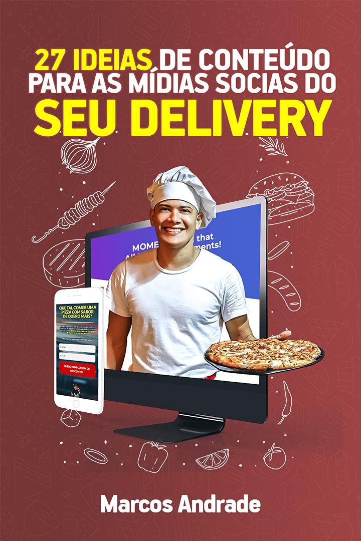 27 IDEIAS DE CONTEÚDO PARA AS MÍDIAS SOCIAS DO SEU DELIVERY baixar livro de graça