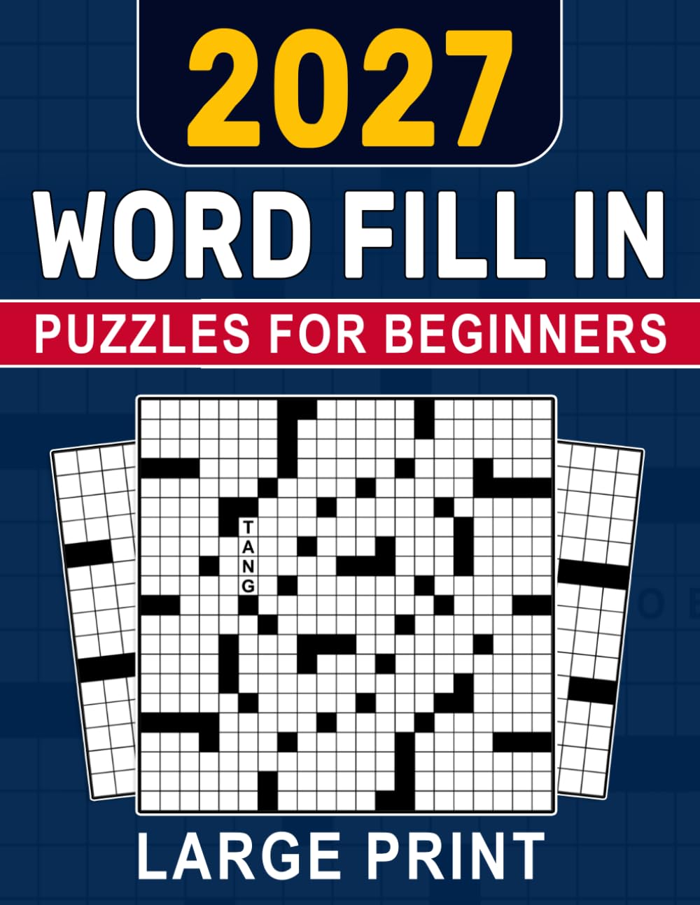2027 Word Fill In Puzzles For Beginners: Simple Large Print Word Challenges to Build Vocabulary, Focus & Memory baixar o livro de graça