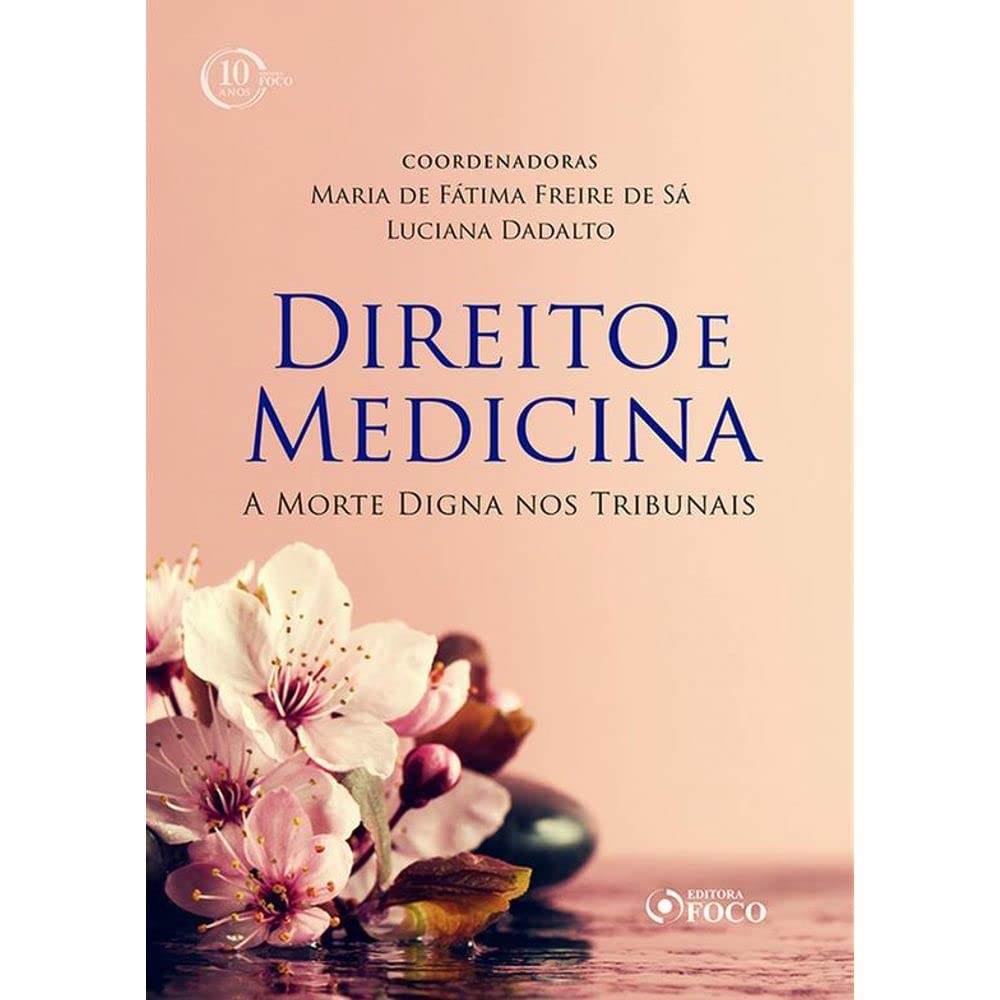 ler totalmente Direito e Medicina: a Morte Digna nos Tribunais