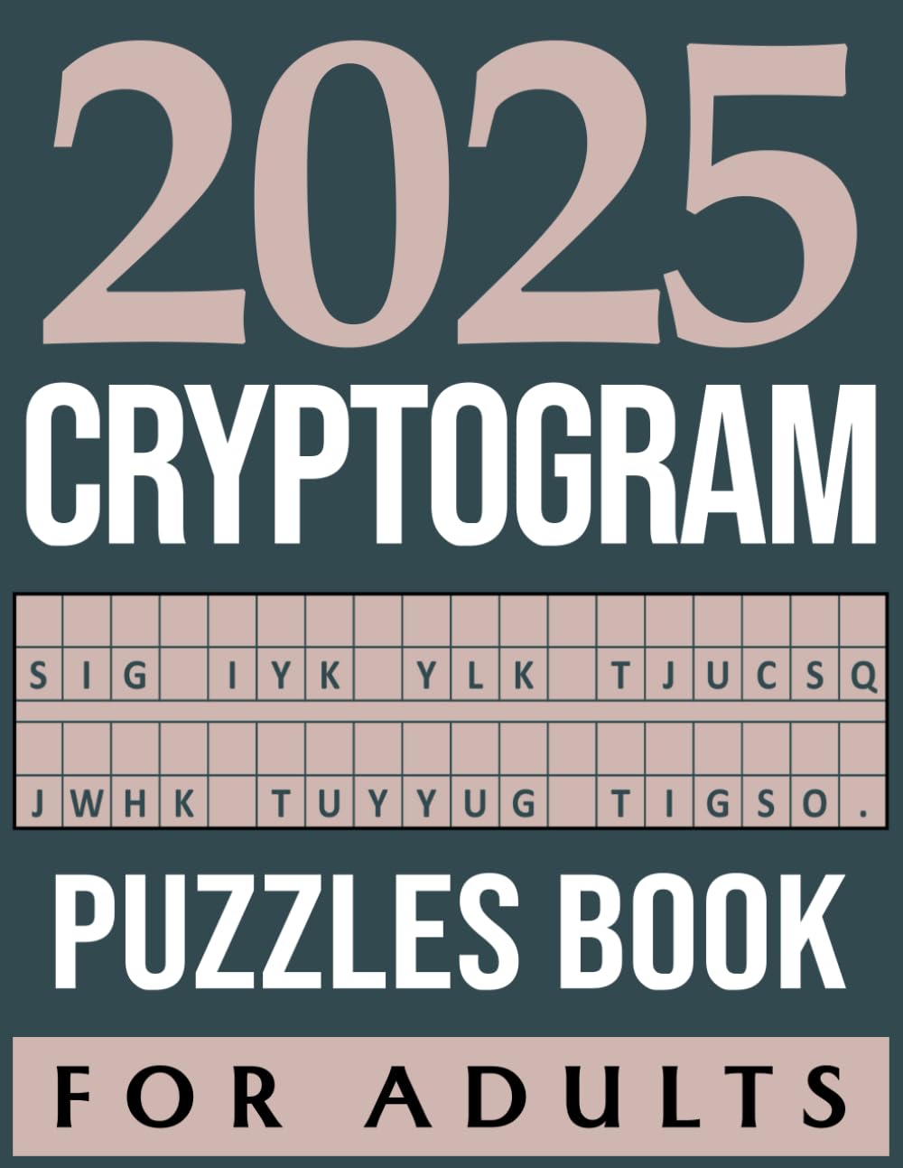 ler totalmente 2025 Cryptogram Puzzles Book For Adults: Challenging and Fun Puzzles to Sharpen Your Mind and Enhance Problem-Solving Skills