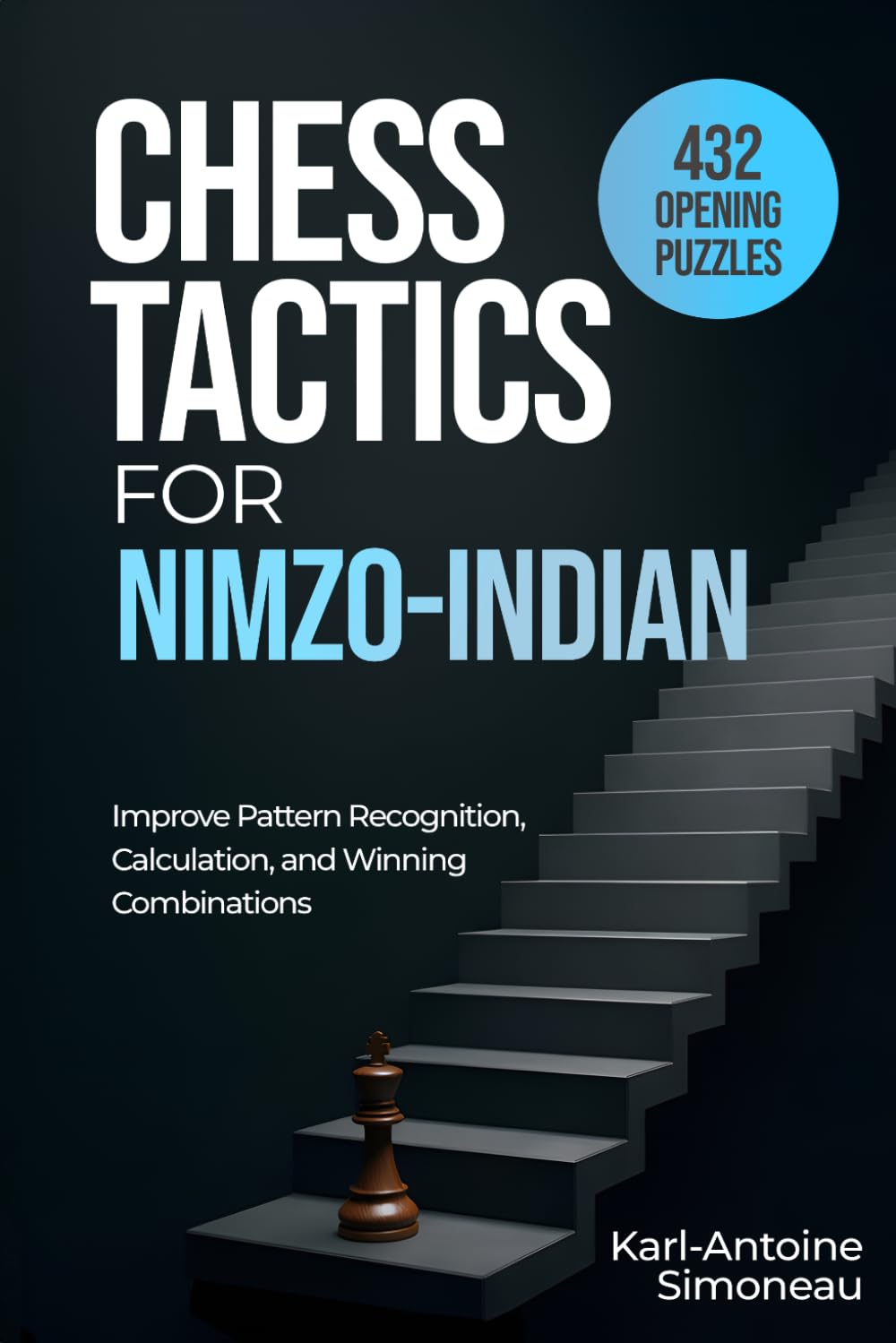 Nimzo-Indian Tactics: 432 Opening Puzzles to Improve Pattern Recognition, Calculation, and Winning Combinations (Chess Opening Tactics) baixar o livro de graça