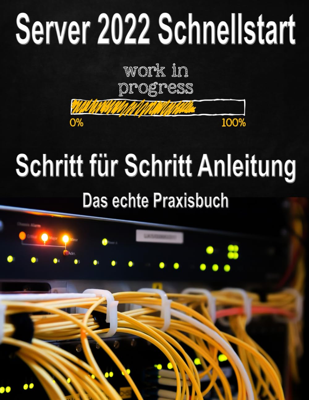 ler totalmente Server 2022 Schnellstart: Schritt für Schritt Anleitung (German Edition)