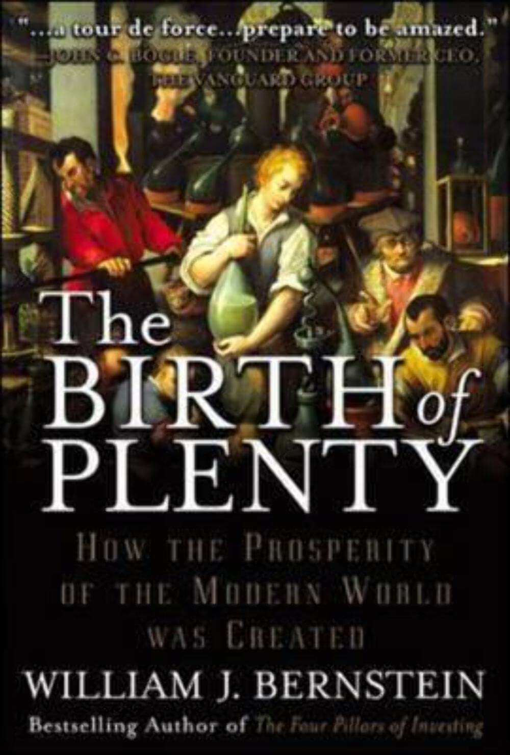 The Birth of Plenty: How the Prosperity of the Modern World was Created baixar livro de graça
