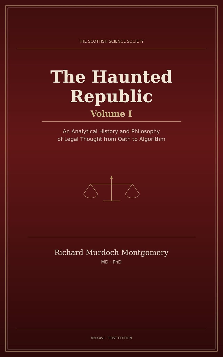 The Haunted Republic: An Analytical History and Philosophy of Legal Thought from Oath to Algorithm (Volume I) (English Edition) baixar livro de graça