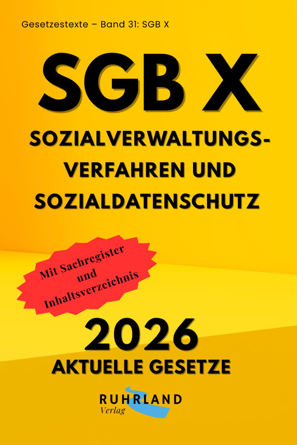ler totalmente SGB X - Sozialverwaltungsverfahren und Sozialdatenschutz: Zehntes Buch Sozialgesetzbuch: aktuelle Textausgabe mit Inhaltsverzeichnis und Sachregister (German Edition)