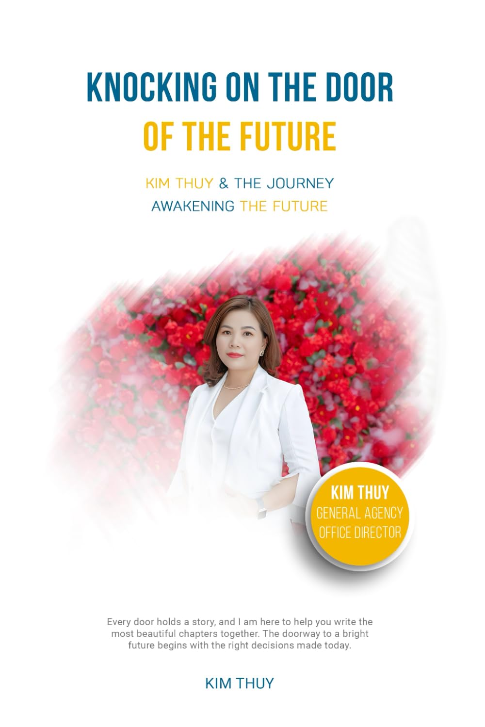 Knocking on the door of the future: Kim thuy and the journey to awaken the future