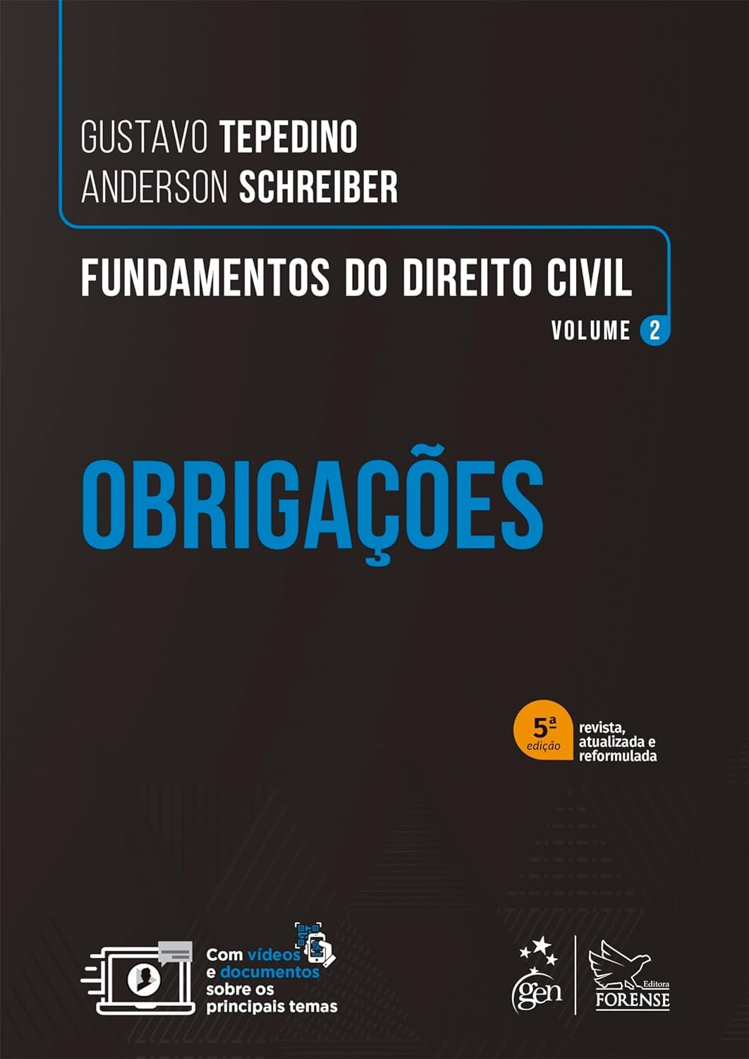 Fundamentos do Direito Civil - Vol. 2 - Obrigações - 5ª Edição 2024: Volume 2