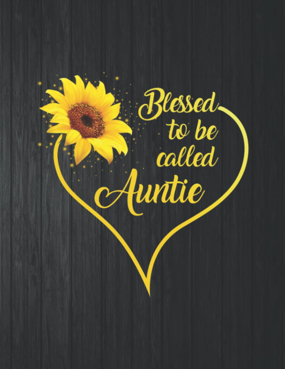 capítulo por capítulo baixar BLESSED AUNTIE Funny Notebook: 8.5 X 11 In - 114 Page Great quotes Motivation And Change Your Life for Diary Journals